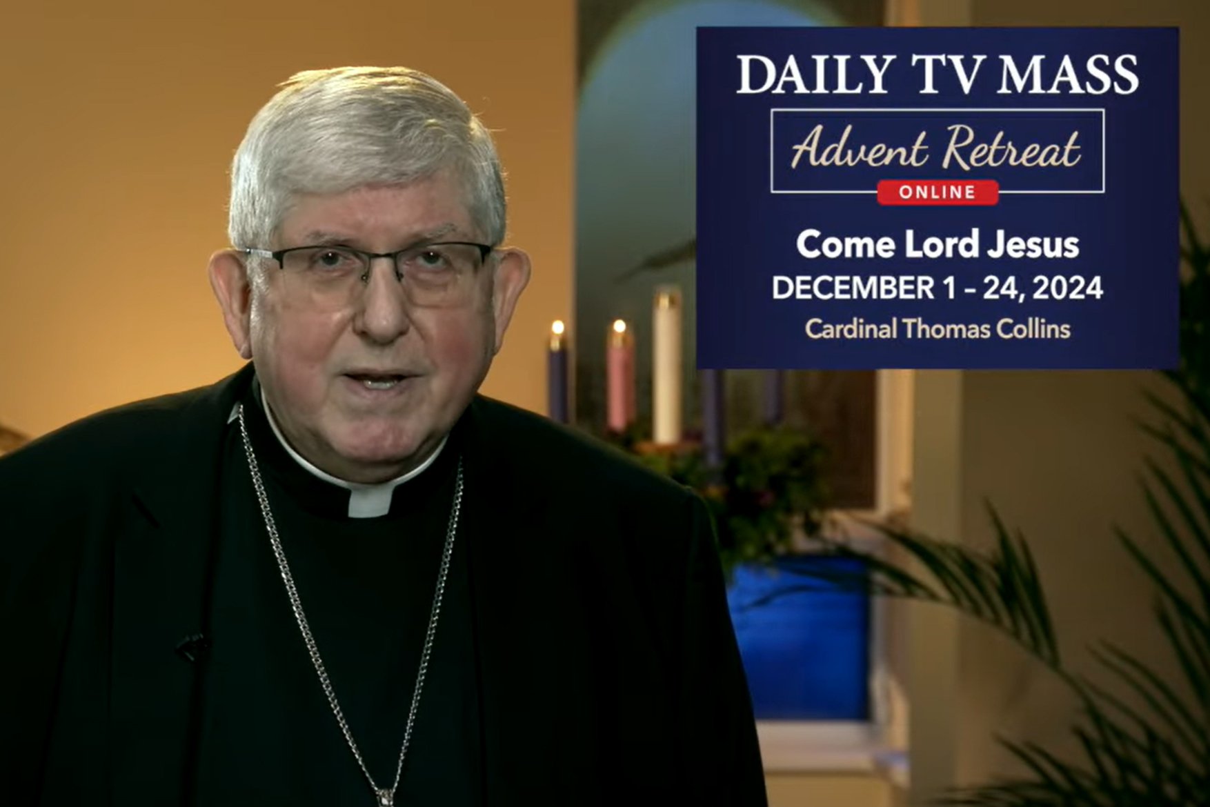 Daily Advent Retreat with Cardinal Thomas Collins